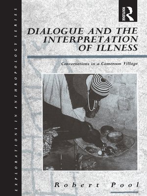 cover image of Dialogue and the Interpretation of Illness